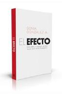 El Efecto (Rústica) [Libro]