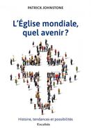 L'Église mondiale, quel avenir ?