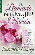 El Llamado de la Mujer a la Oración (Rústica)