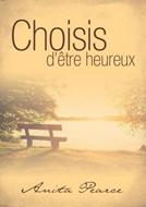 Choisis d'être heureux