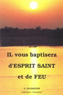 Il vous baptisera d'Esprit Saint et de feu