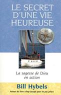 Le secret d'une vie heureuse