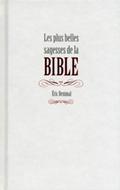 Les plus belles sagesses de la Bible
