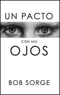 Un Pacto con mis Ojos (Rústica)