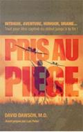 Pris au piège