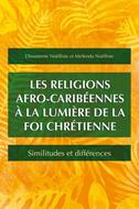 Les religions afro-caribéennes à la lumière de la foi chrétienne