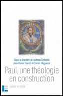 Paul une théologie en construction