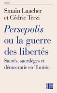 Persepolis ou la guerre des libertés