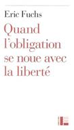 Quand l'obligation se noue avec la liberté
