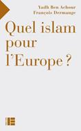 Quel islam pour l'Europe ?
