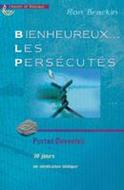 Bienheureux... les persécutés