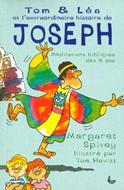 Tom & Léa et l'extraordinaire histoire de Joseph