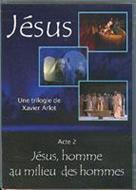 Dvd Jésus: acte 2