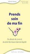 Prends soin de ma fin