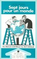 Sept jours pour un monde