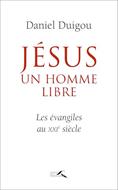 Jésus un homme libre