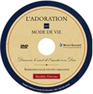 DVD L'adoration comme mode de vie