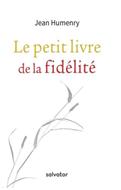 Le petit livre de la fidélité