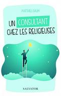 Un consultant chez les religieuses