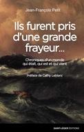 Ils furent pris d'une grande frayeur