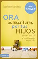 Ora las Escrituras por tus Hijos (Rústica)