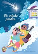 La crêche perdue