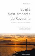 Et elle s'est emparée du Royaume