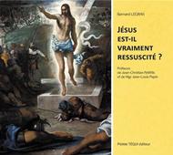 Jésus est-il vraiment ressuscité ?