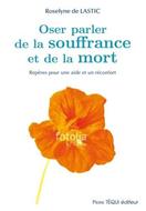 Osons parler de la souffrance et de la mort