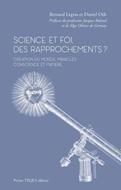 Science et foi, des rapprochements ?