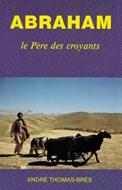Abraham, le père des croyants