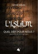 L'islam quel défi pour nous ?
