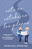 Esto No Estaba en los Planes (Rústica)