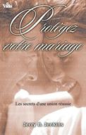 Protegez votre mariage