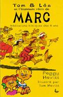 Tom et Léa et l'étonnant récit de Marc