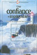 Une confiance impitoyable