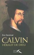Calvin héraut de Dieu