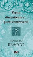 Verità dimenticate e punti controversi (Brossura)