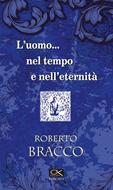 L'uomo nel tempo e nell'eternità (Brossura)