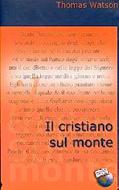 Il cristiano sul monte (Brossura)