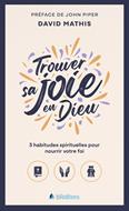 Trouver sa joie en Dieu