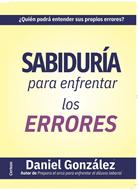 Sabiduría Para Enfrentar los Errores (Tapa Rústica)