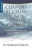 Cuando el Cielo se Nos Viene Encima (Tapa Rústica)