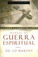 Manual de Guerra Espiritual (Tapa Suave) [Libro]