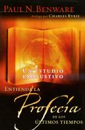Entienda la Profecía en los Últimos Tiempos (Tapa Rústica)