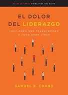 El Dolor del Liderazgo (Tapa Rustica)