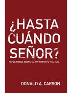 Hasta Cuando Señor (Tapa Rústica)