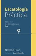 Escatología Práctica (Tapa Rústica)