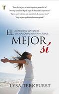 El Mejor Sí (Tapa Rústica) [Libro]