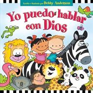 Yo Puedo Hablar Con Dios (Tapa Rústica) [Libro]